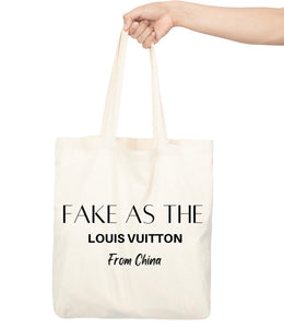 “Fake As” Tote Bag